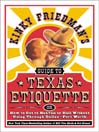 Kinky Friedman's Guide to Texas Etiquett
